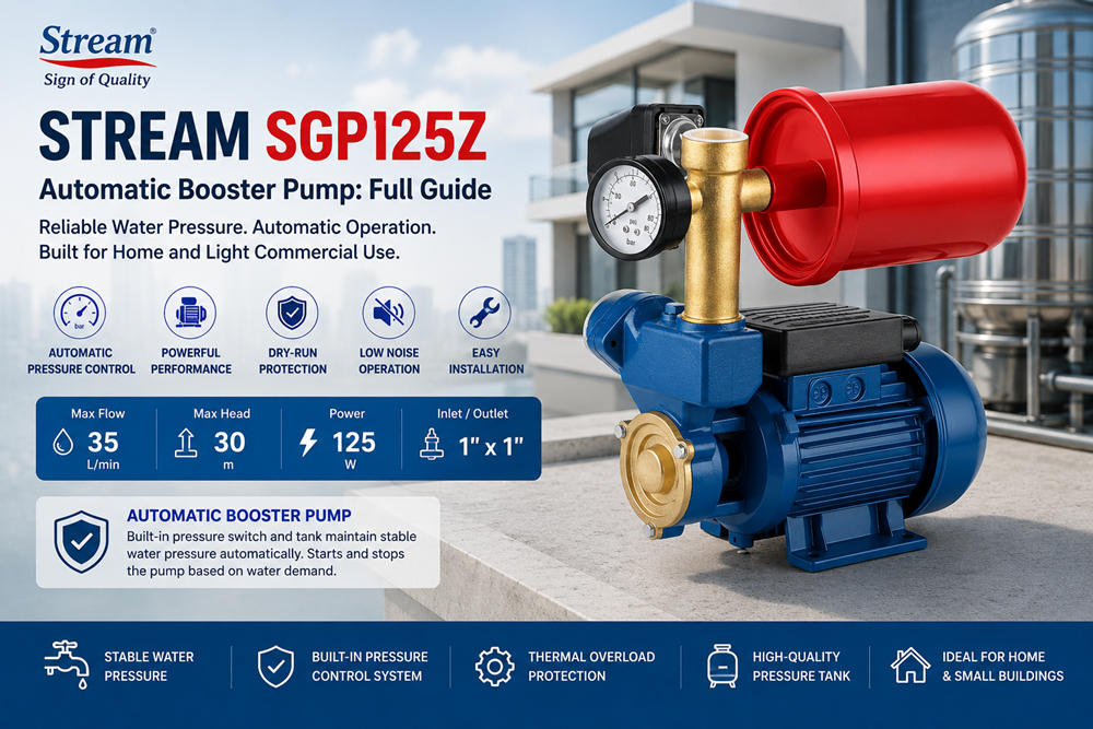 Stream SGP125Z: الدليل الكامل لمضخة تعزيز المياه الأوتوماتيكية Stream SGP125Z: الدليل الكامل لمضخة تعزيز المياه الأوتوماتيكية
